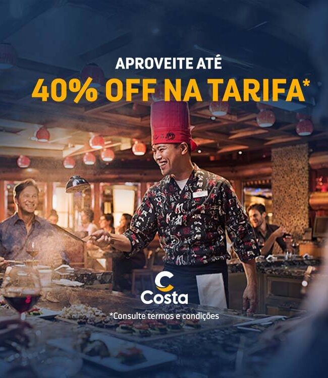 COSTA CRUZEIROS - 40% OFF NA TARIFA