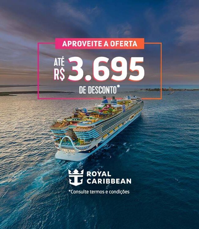 Promoção Royal Caribbean R$ 3.695 de Desconto